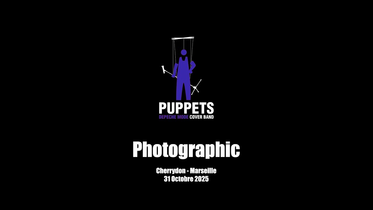 Puppets - Photographic (Depeche Mode Cover) - Live Cherrydon, Marseille - 31 Octobre 202