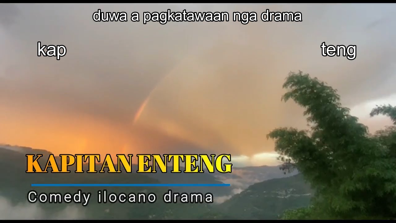 DUWA A PAGKATAWAAN NGA DRAMA NI KAPITAN ENTENG 91