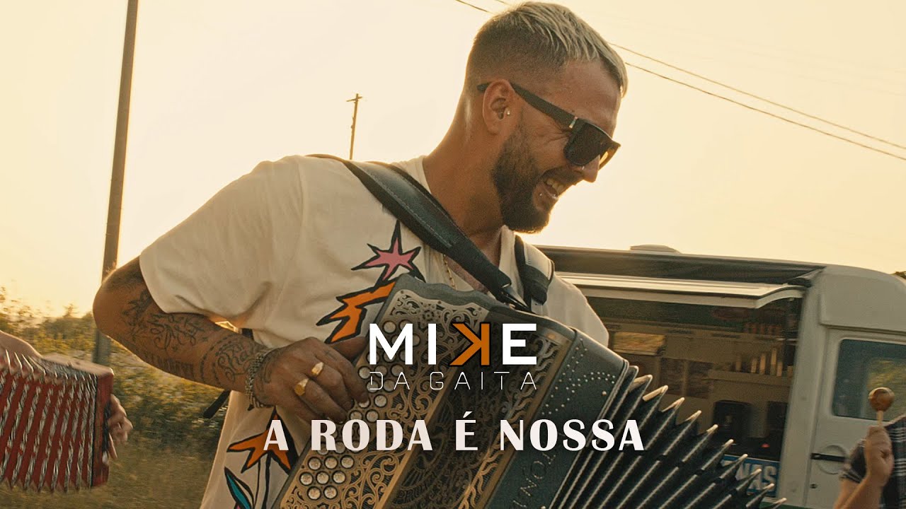 Mike da Gaita - A roda &eacute; nossa (Official video)