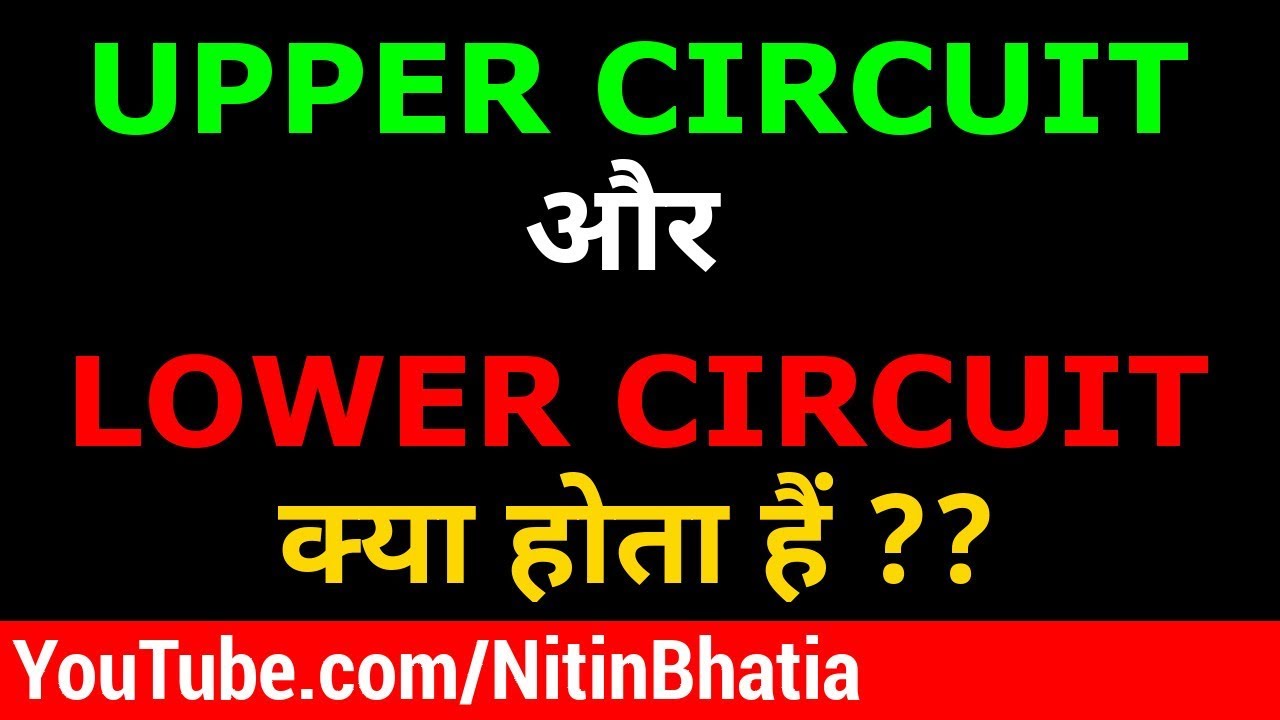 Circuit Limits for Individual Stocks and Index (HINDI)