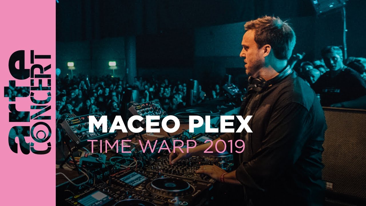 Maceo Plex - Time Warp 2019 &ndash; ARTE Concert