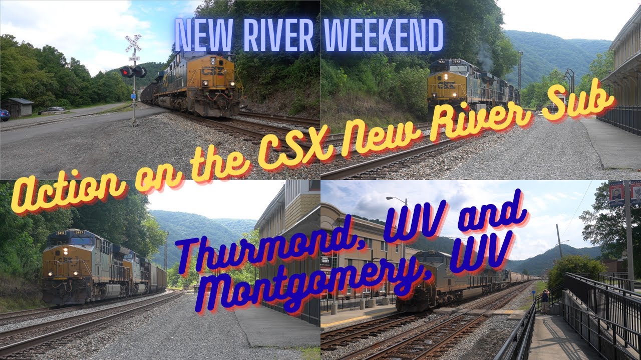 New River Weekend: Action on the CSX New River Sub, Thurmond, WV and Montgomery, WV. 8/24/25