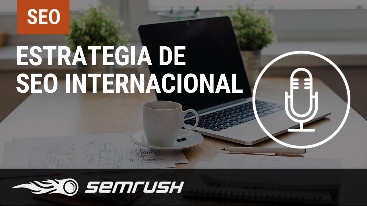 Estrategia de SEO Internacional