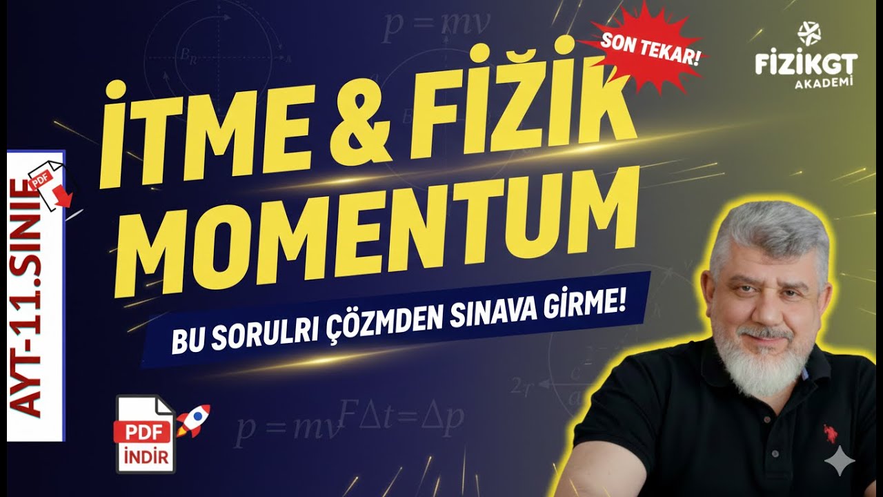 🔴 BU SORULARI ÇÖZMEDEN İTME MOMENTUM BİTTİ DEME! | AYT FİZİK FULL TEKRAR-PDF DESTEKLİ