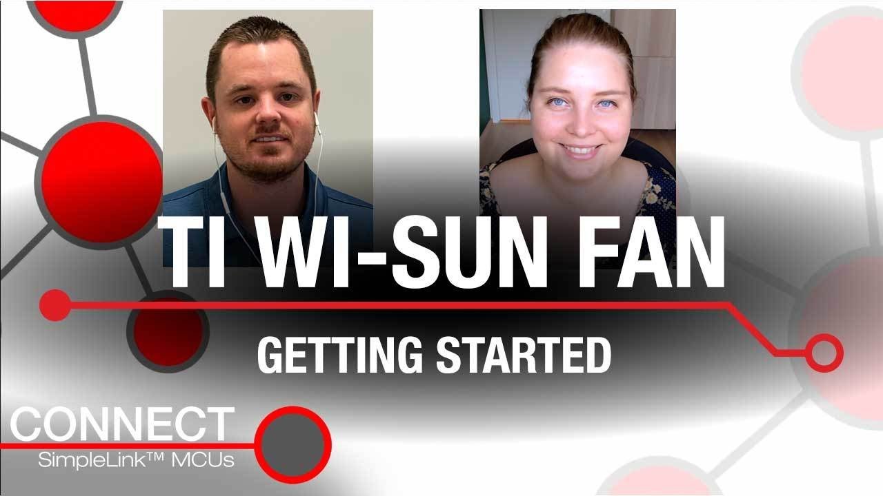 Connect: Getting Started with Wi-SUN FAN