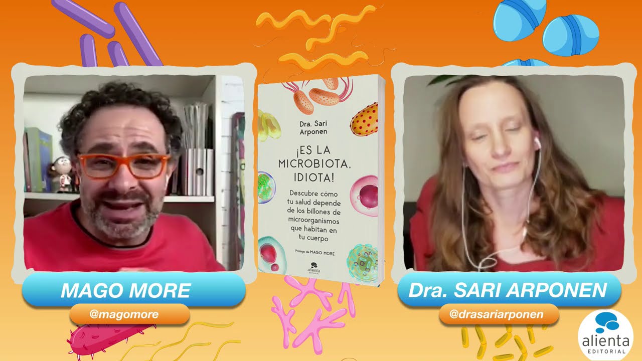 ¡Es la microbiota, idiota! Presentación del libro de la doctora Sari Arponen
