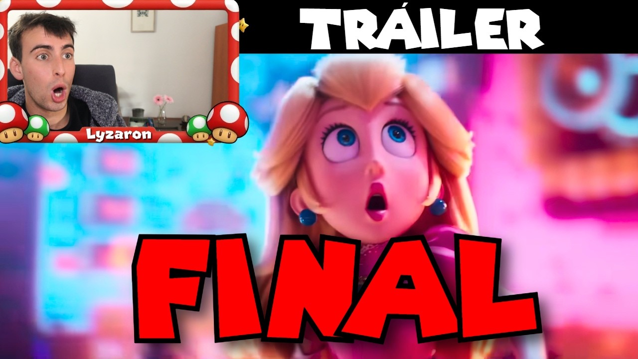 REACCIONAMOS al TRÁILER FINAL de SUPER MARIO GALAXY | LA PELÍCULA