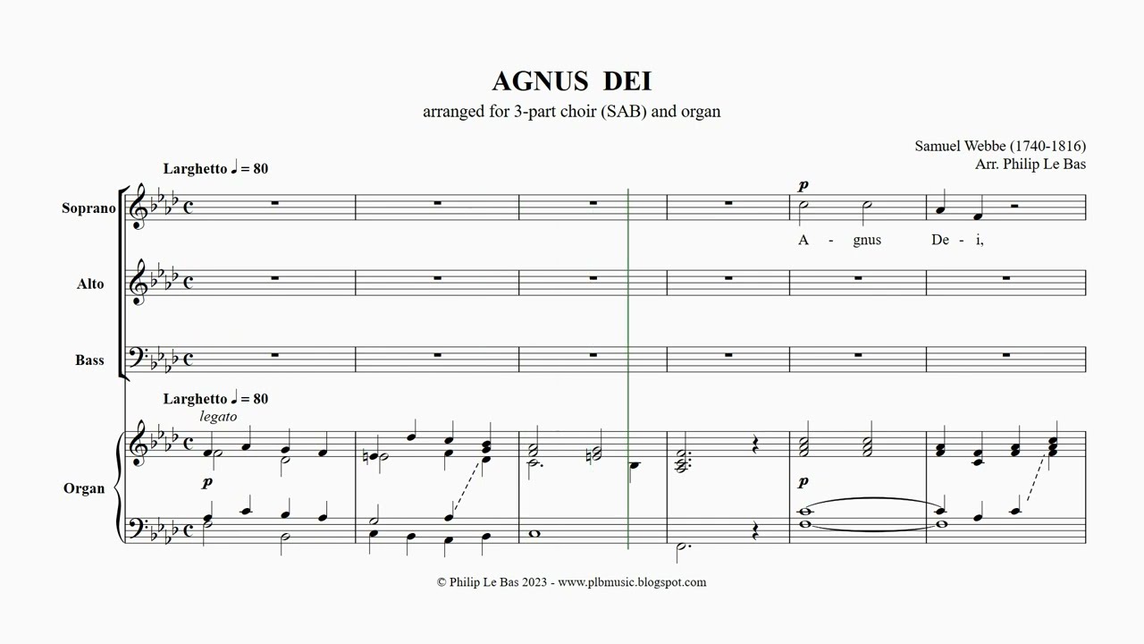 Agnus Dei (Samuel Webbe, arr. Philip Le Bas for SAB choir and organ)
