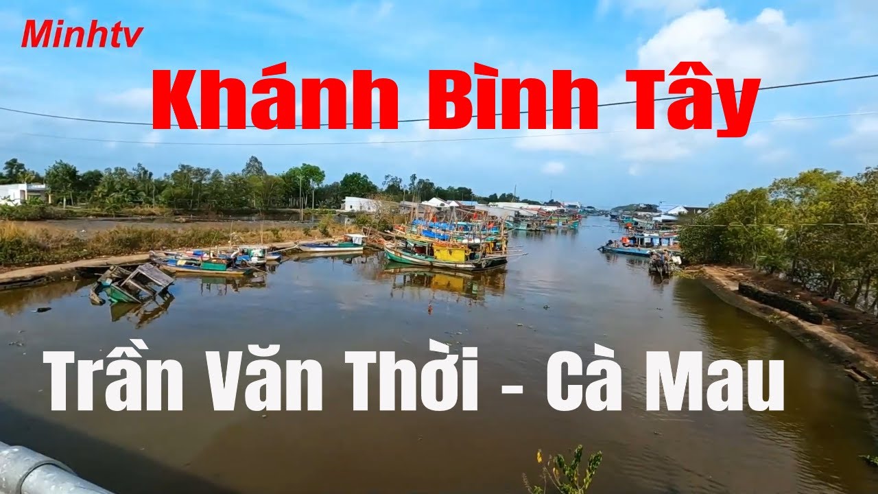Xã Đảo Khánh Bình Tây Huyện Trần Văn Thời Tỉnh Cà Mau  2023.