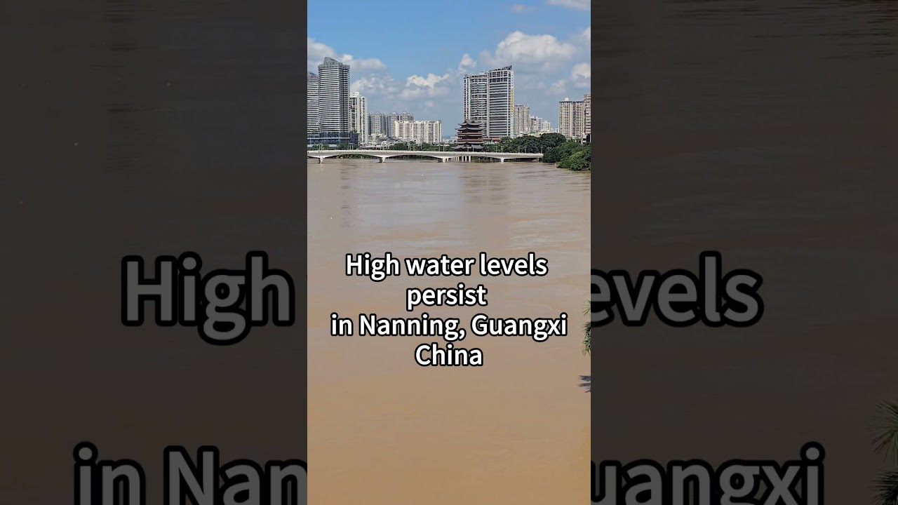 Day after flood peak in Nanning, Guangxi ,China, as floodwaters move downstream (October 4, 2025)
