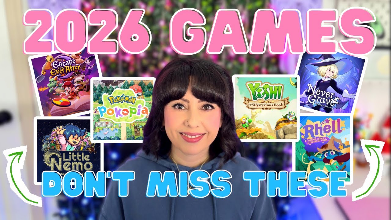 2026 games to add to your wishlist…don’t miss these!