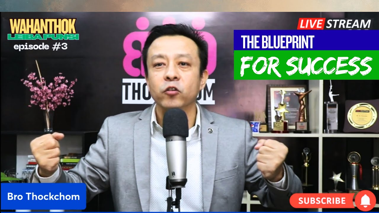 Wahanthok Leiba Punsi Episode 3 | Will Your Success Plan FAIL Without This ONE Key Ingredient?