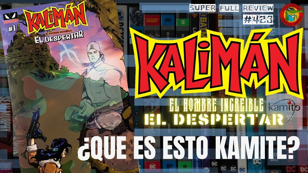 KALIMAN El hombre incre&iacute;ble 