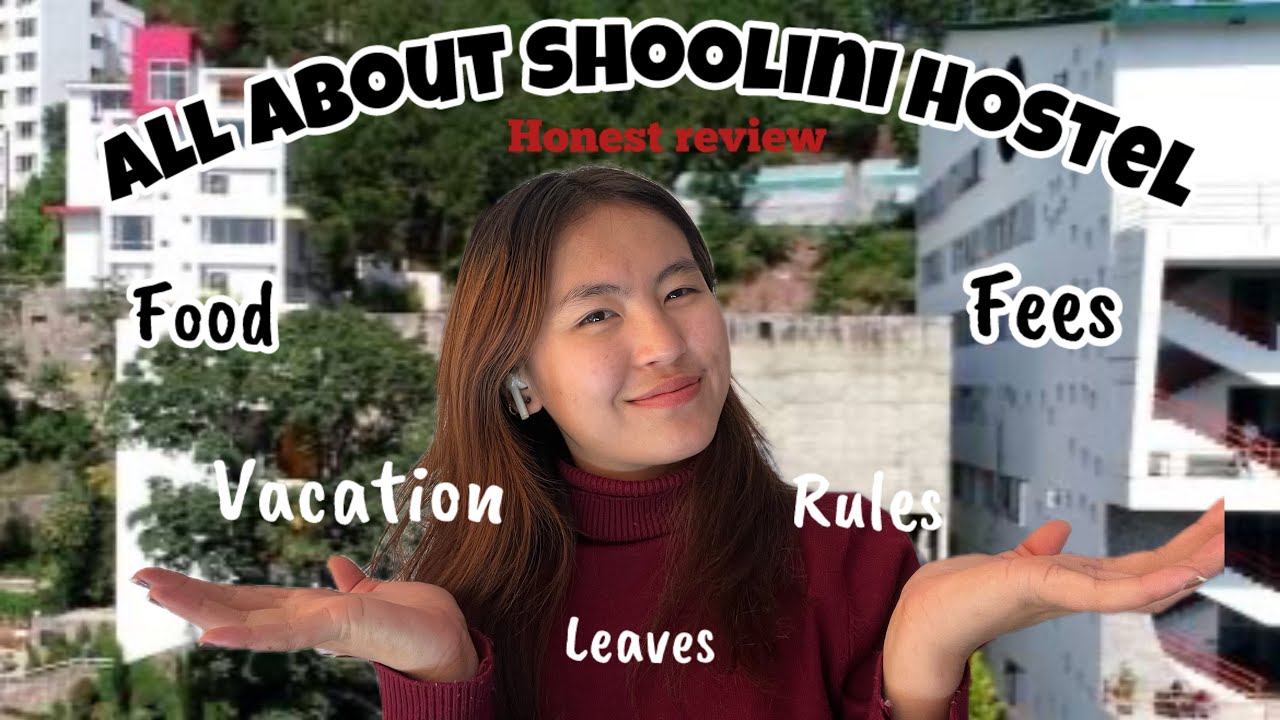 Review Vlog💌|| #shooliniuniversity #hostelreview #college