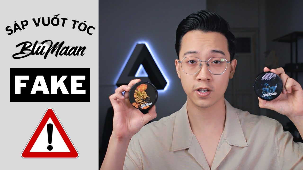 Các thể loại sáp vuốt tóc Blumaan FAKE ! Huy Quốc