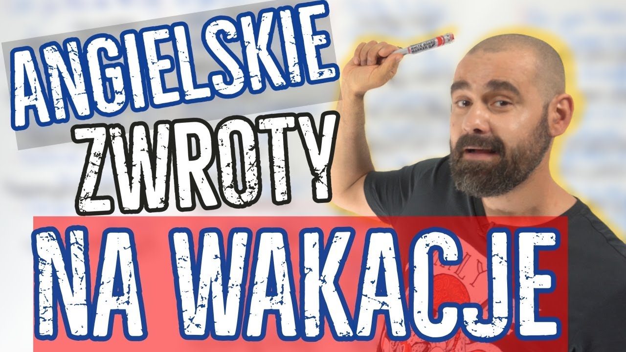 Angielskie zwroty na WAKACJE: jak się dogadać? | ROCK YOUR ENGLISH #225