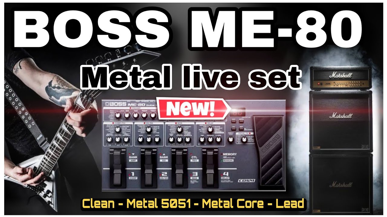 Boss ME-80 | Patches | Amazing Live Set | Metal Tone Settings 2024 | | #bossme80