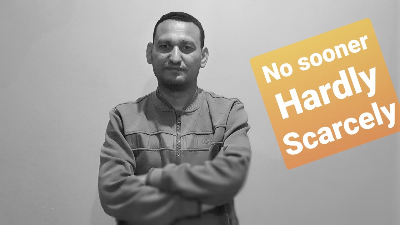 أهم روابط الماضى التام فى خمسة دقائق   hardly، scarcely ،no sooner