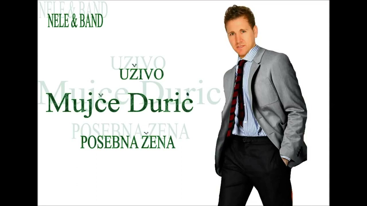 Mujče Durić - Posebna žena uživo