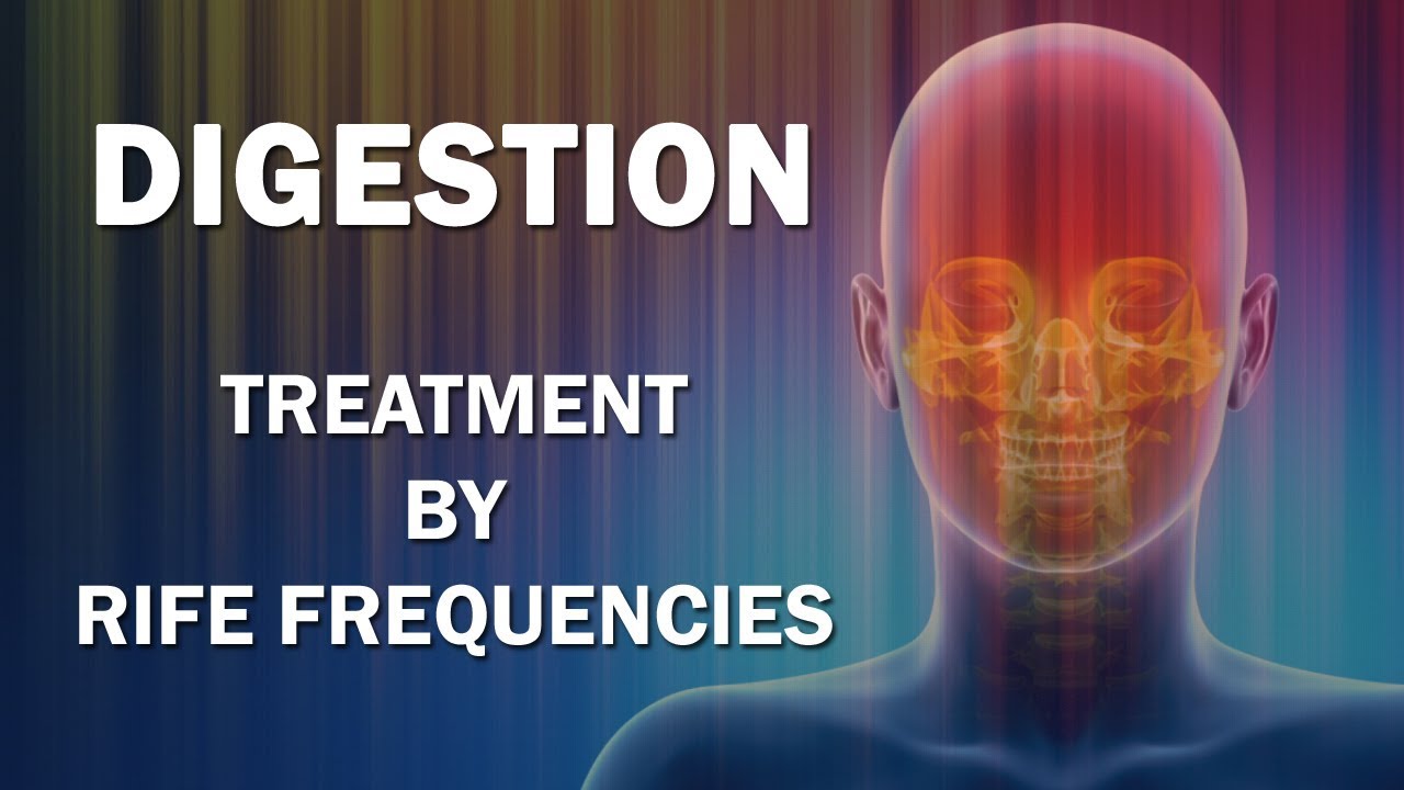 Digestion Frequency - RIFE Frequencies Treatment - Energy & Quantum Medicine with Bioresonance