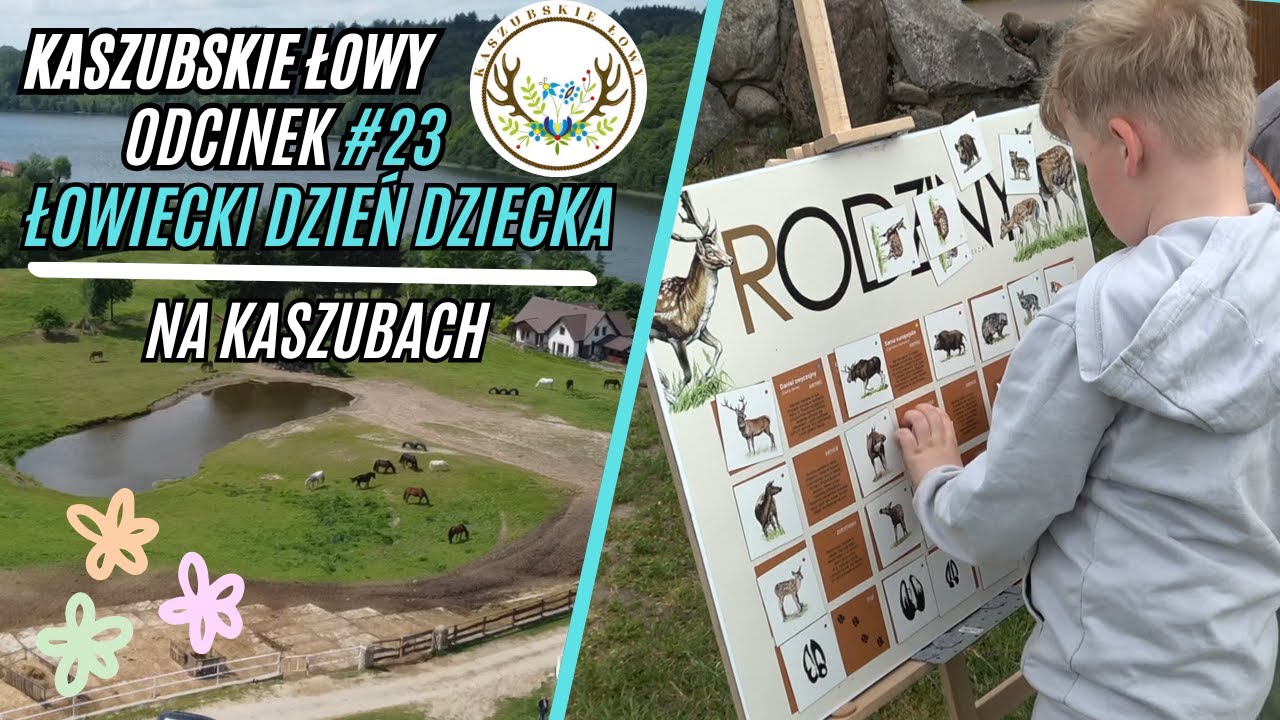 Kaszubskie Łowy #23 Łowiecki Dzień Dziecka na Kaszubach 