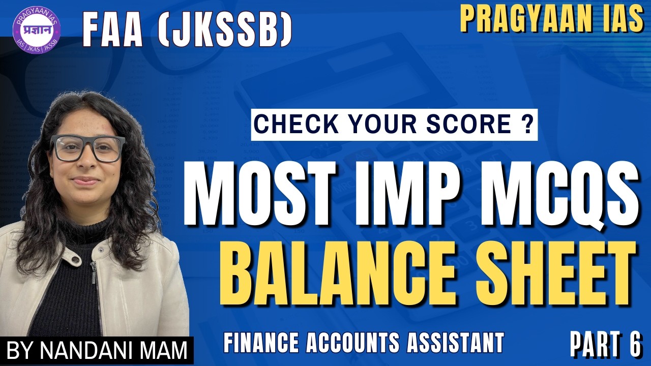 BALANCE SHEET | FINANCE ACCOUNTS ASSISTANT  | MCQs Series | Lec : 6 #jkssb #faa #mcq