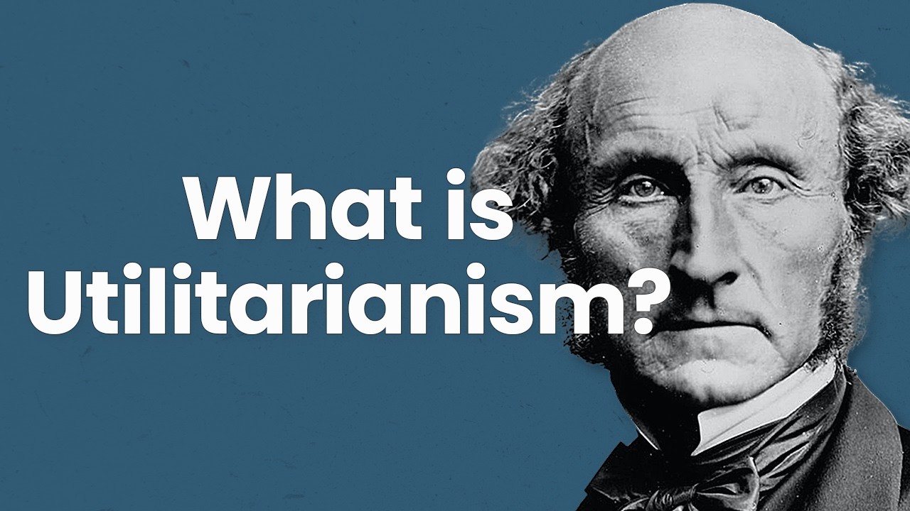What is Utilitarianism?