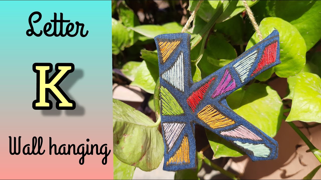 DIY Letter K Wall Hanging|Home & Wall decor|Reusing old Jeans and Thread Craft|Simple Handmade Gifts