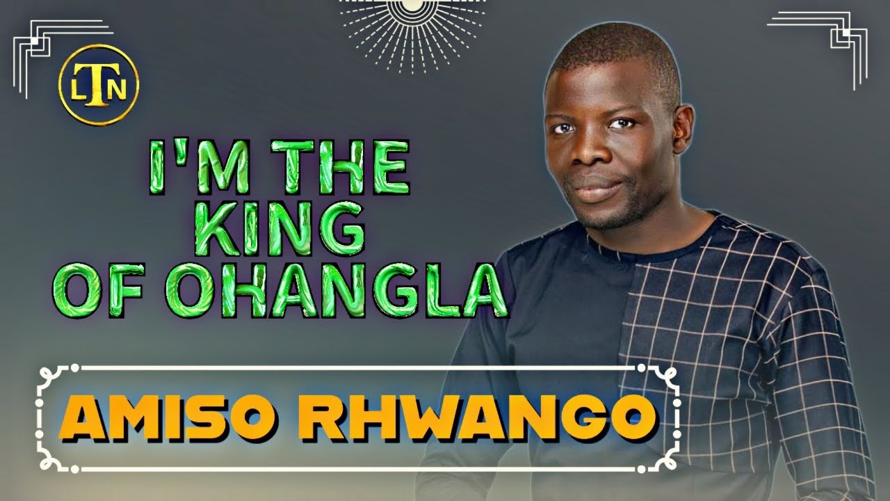 AMISO THWANGO DECLARED HIMSELF KING OF OHANGLA