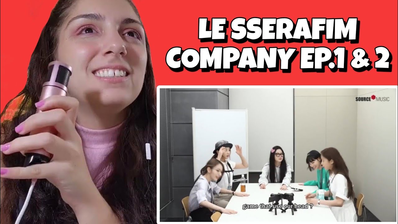 [LE SSERAFIM COMPANY] EP.1 & EP.2 | REACTION