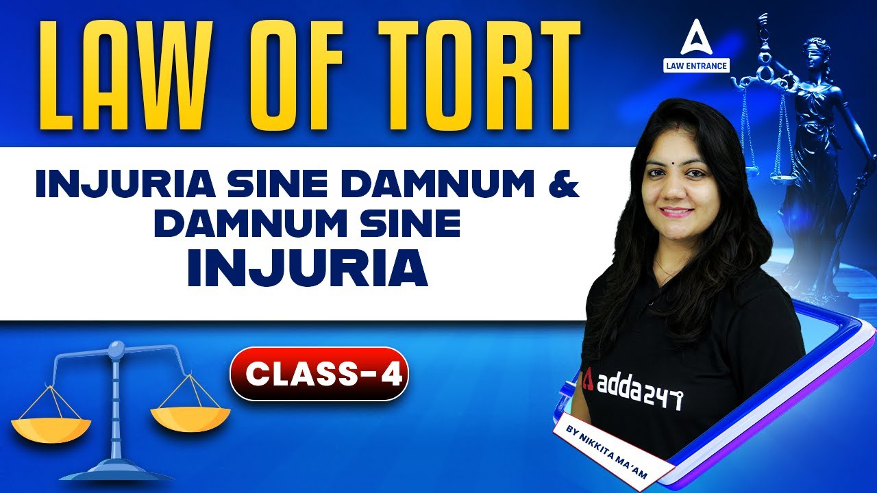 Law of Torts | Injuria Sine Damnum | Damnum Sine Injuria | Law With Nikkita Mam ( CLASS 4 )