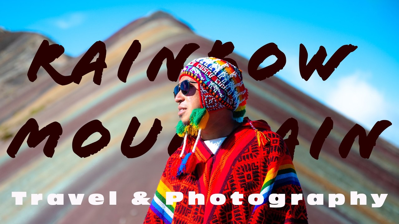 Travel & Photography in Rainbow Mountain Peru
