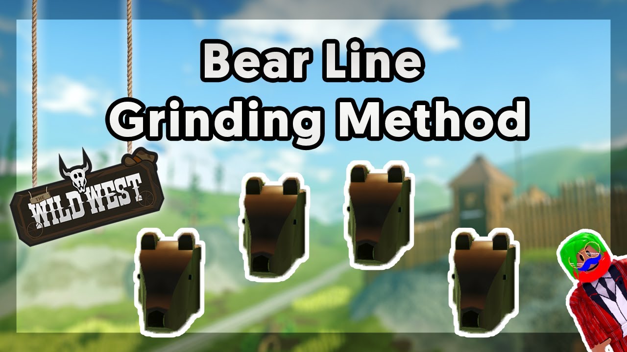Bear Line Grinding Method | The Wild West | Roblox