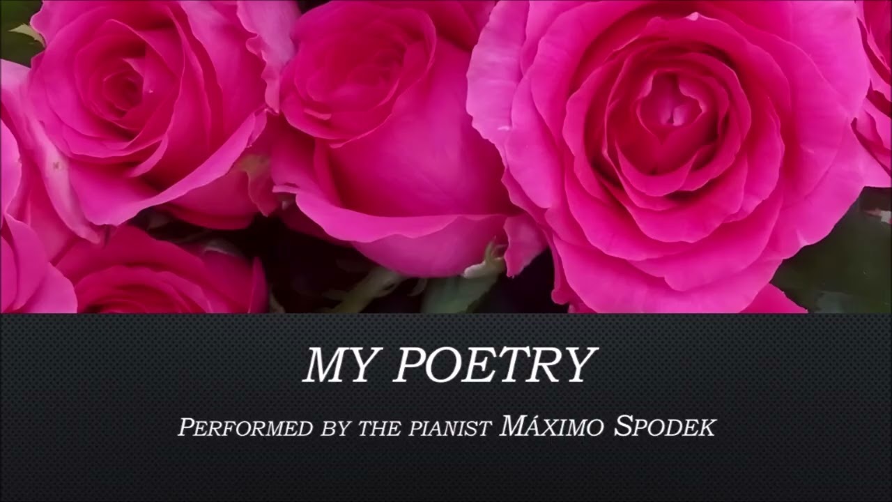 M&aacute;ximo Spodek, My poetry, Instrumental piano love songs, Italian Hits, Romantic Music
