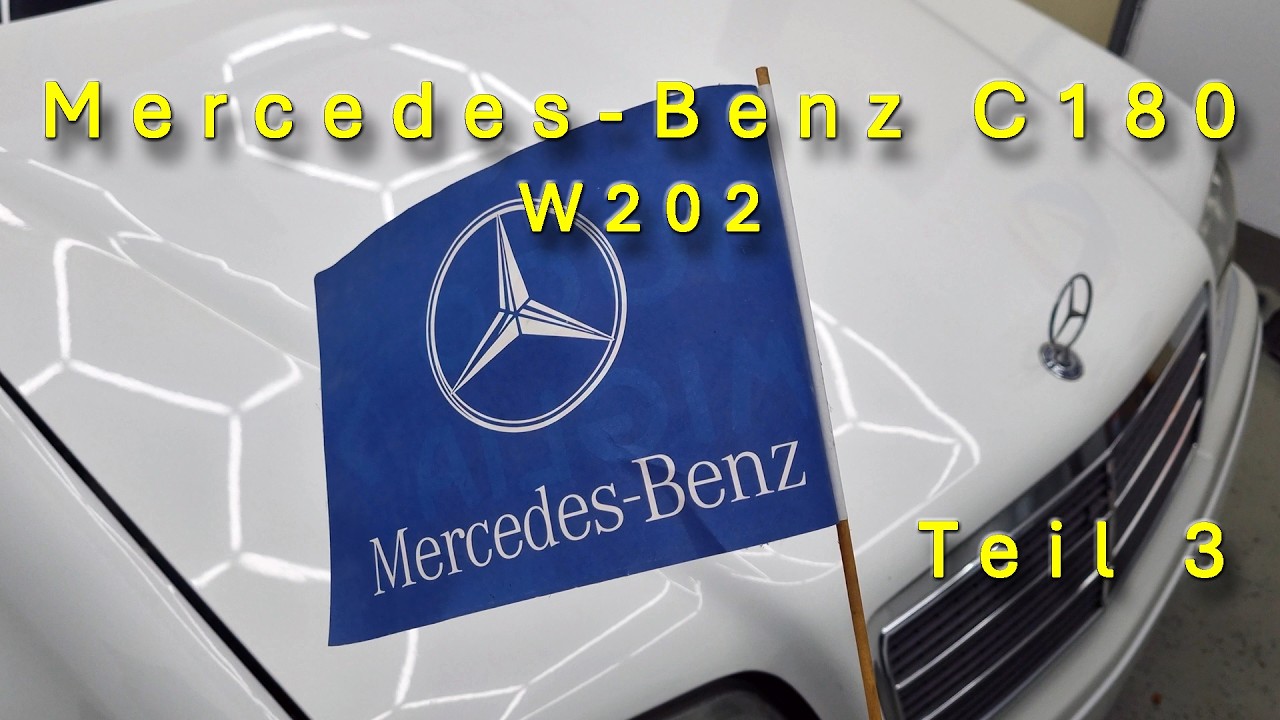 Mercedes-Benz C180 - W202 - Teil 3