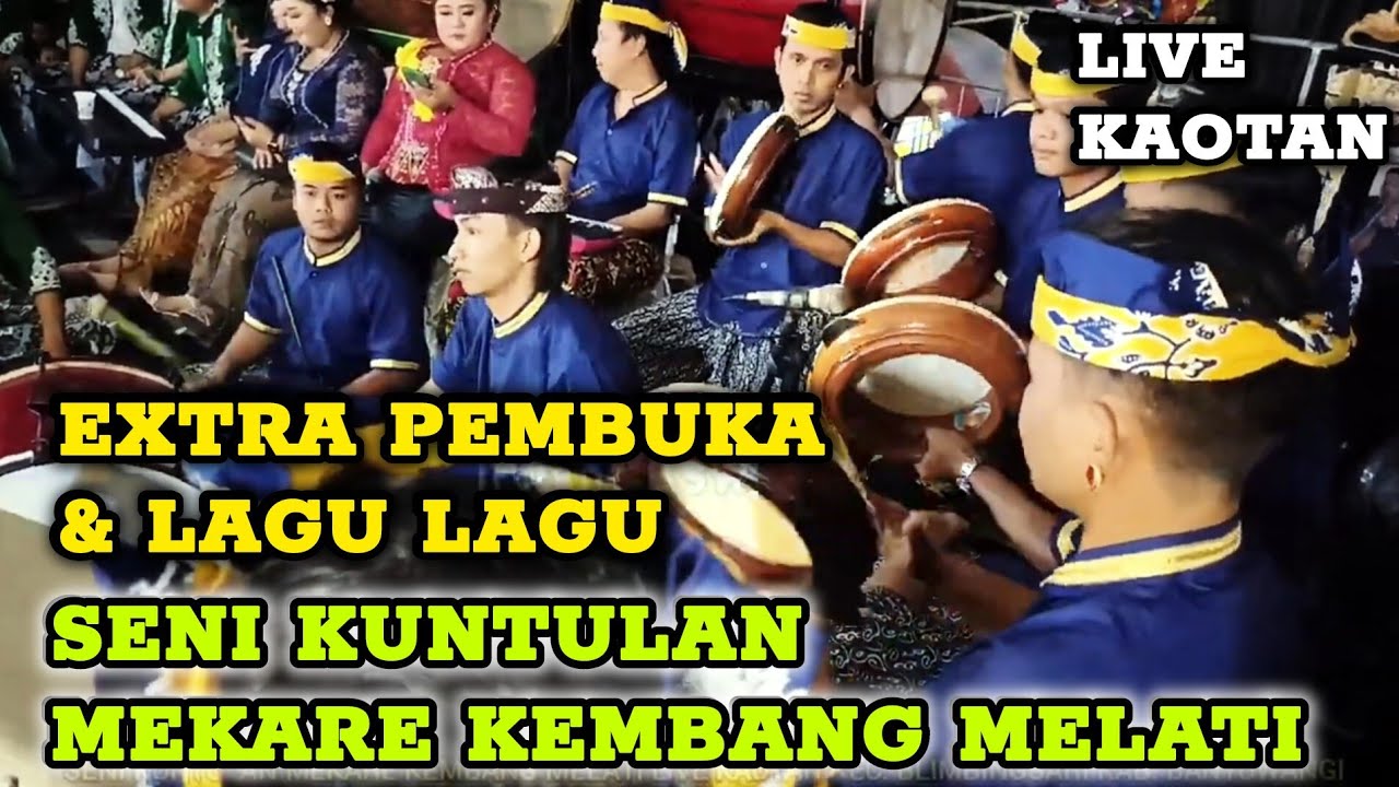 Extra Pembuka & Lagu Lagu Seni Kuntulan MEKARE KEMBANG MELATI Live Kaotan, Blimbingsari, Banyuwangi