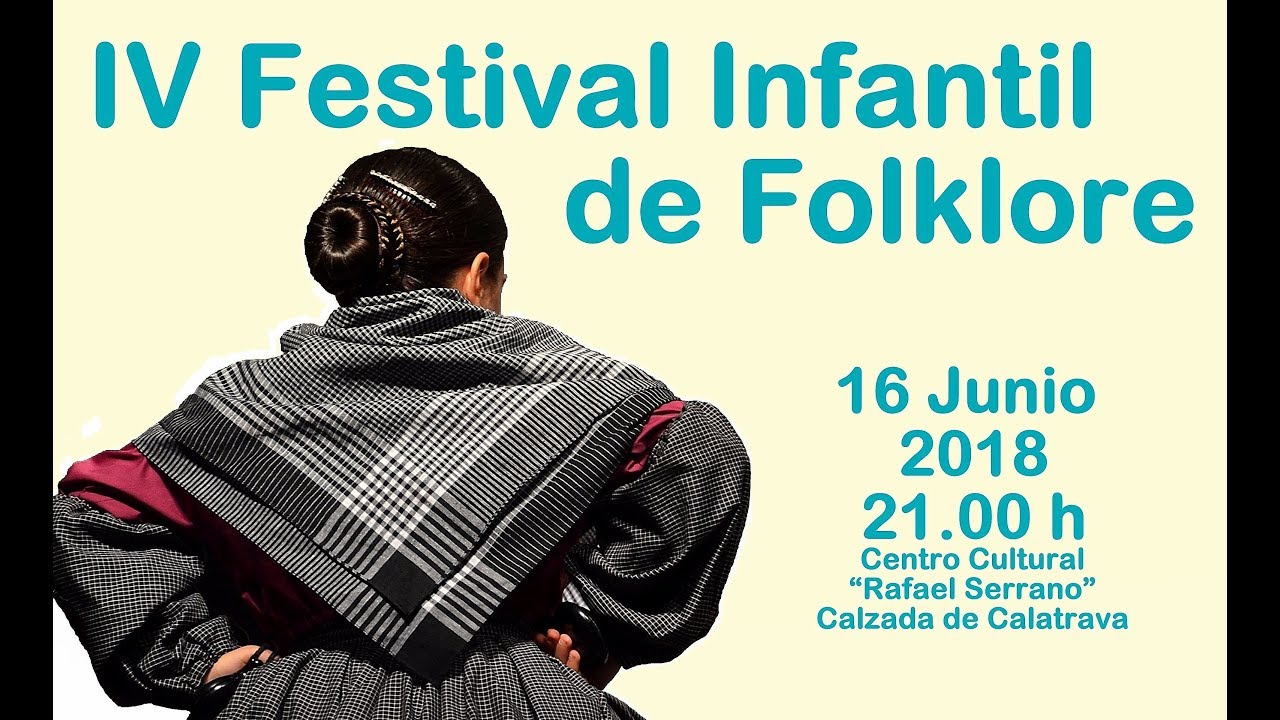 IV Festival Infantil de Folklore - A.C. Nª Sª de los Remedios