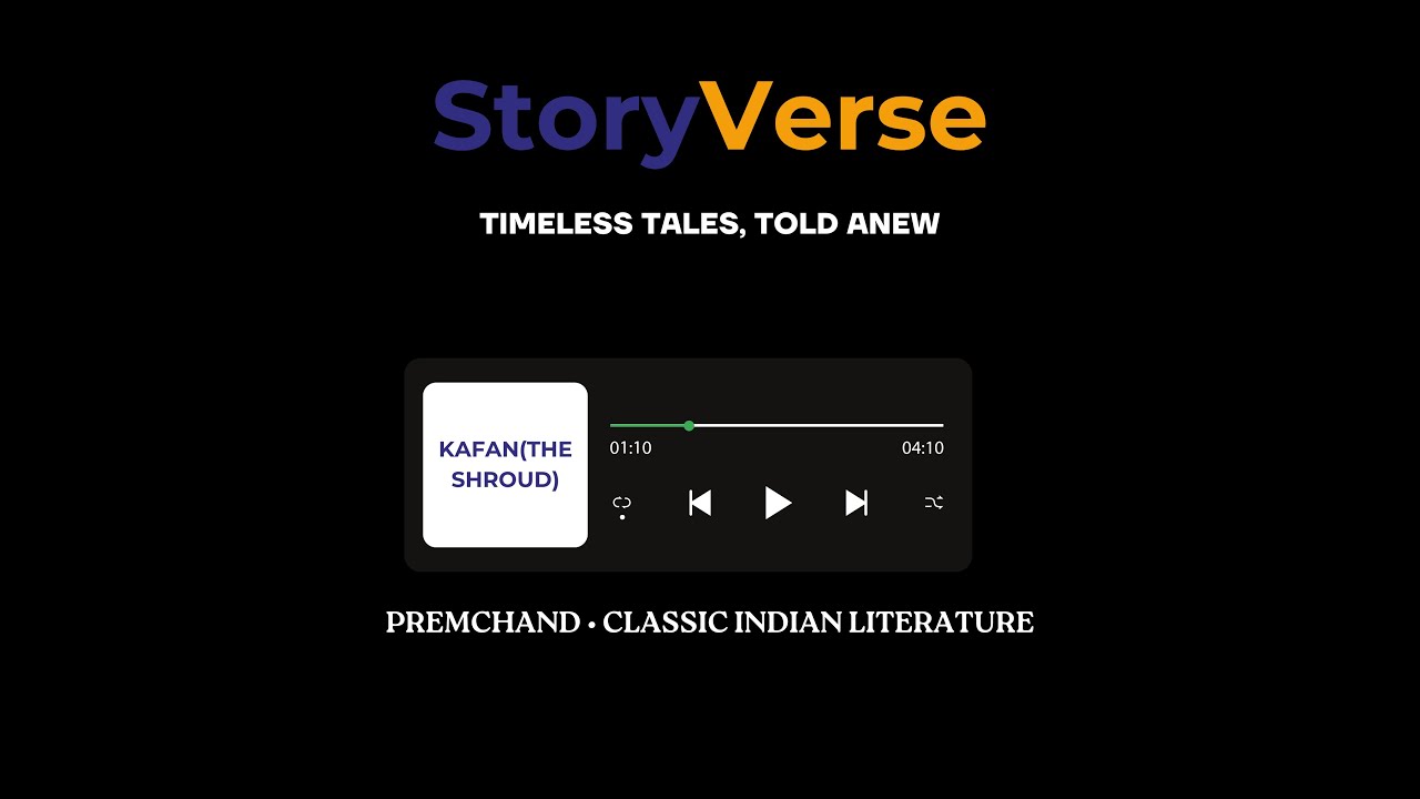 Kafan (The Shroud) by Premchand | Classic Short Story | StoryVerse Audiobook Series