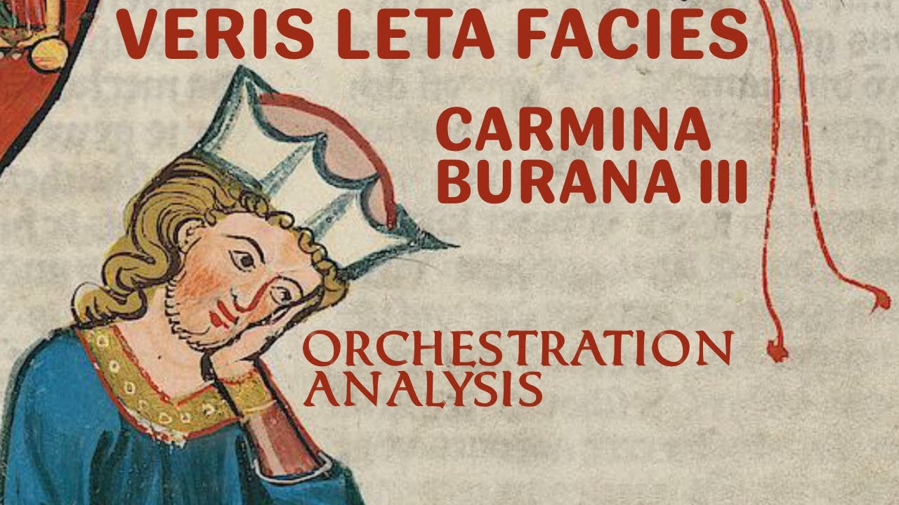 Carmina Burana III: Veris Leta Facies