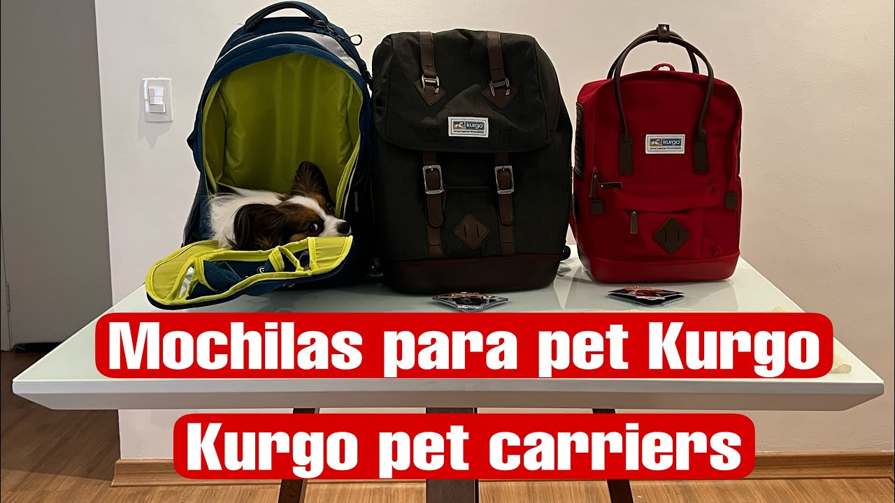 Mochilas para pet Kurgo / Kurgo pet carriers