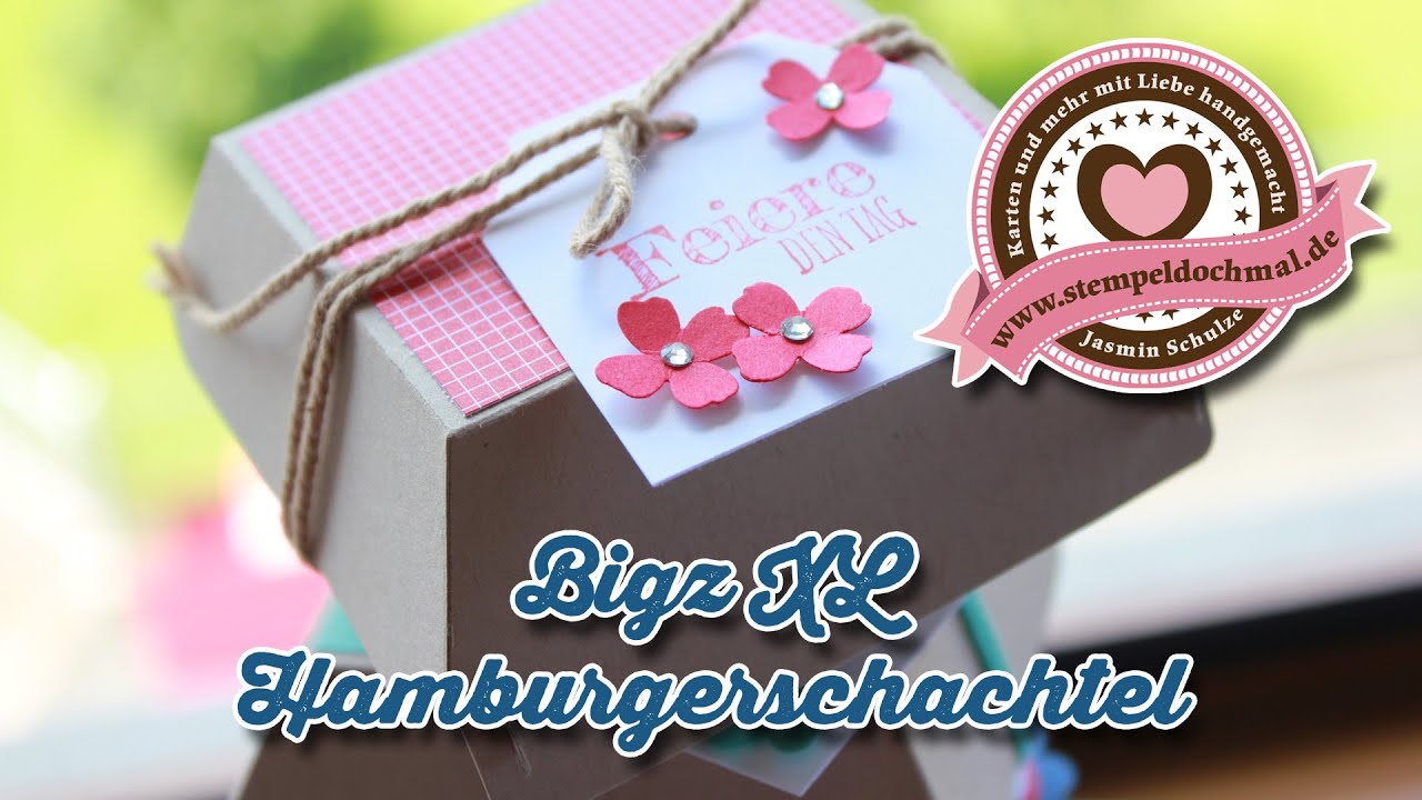 Tutorial: Bigz XL Hamburger-Schachtel von Stampin' Up!
