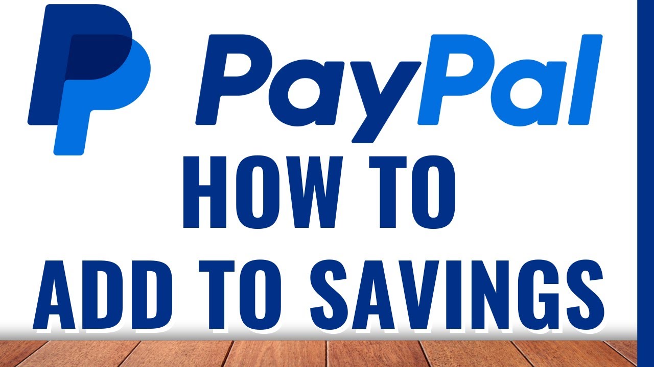 How to Add Money to PayPal Savings Account (Desktop)
