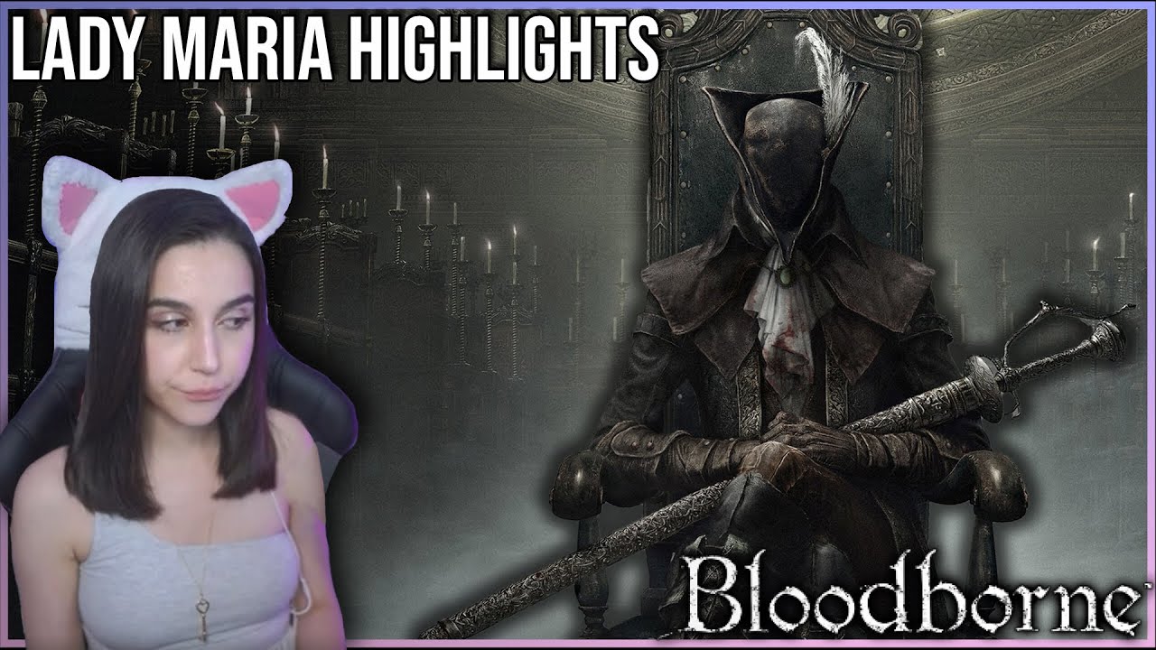 Lady Maria | Bloodborne Boss Highlights and Reactions | Midnababy