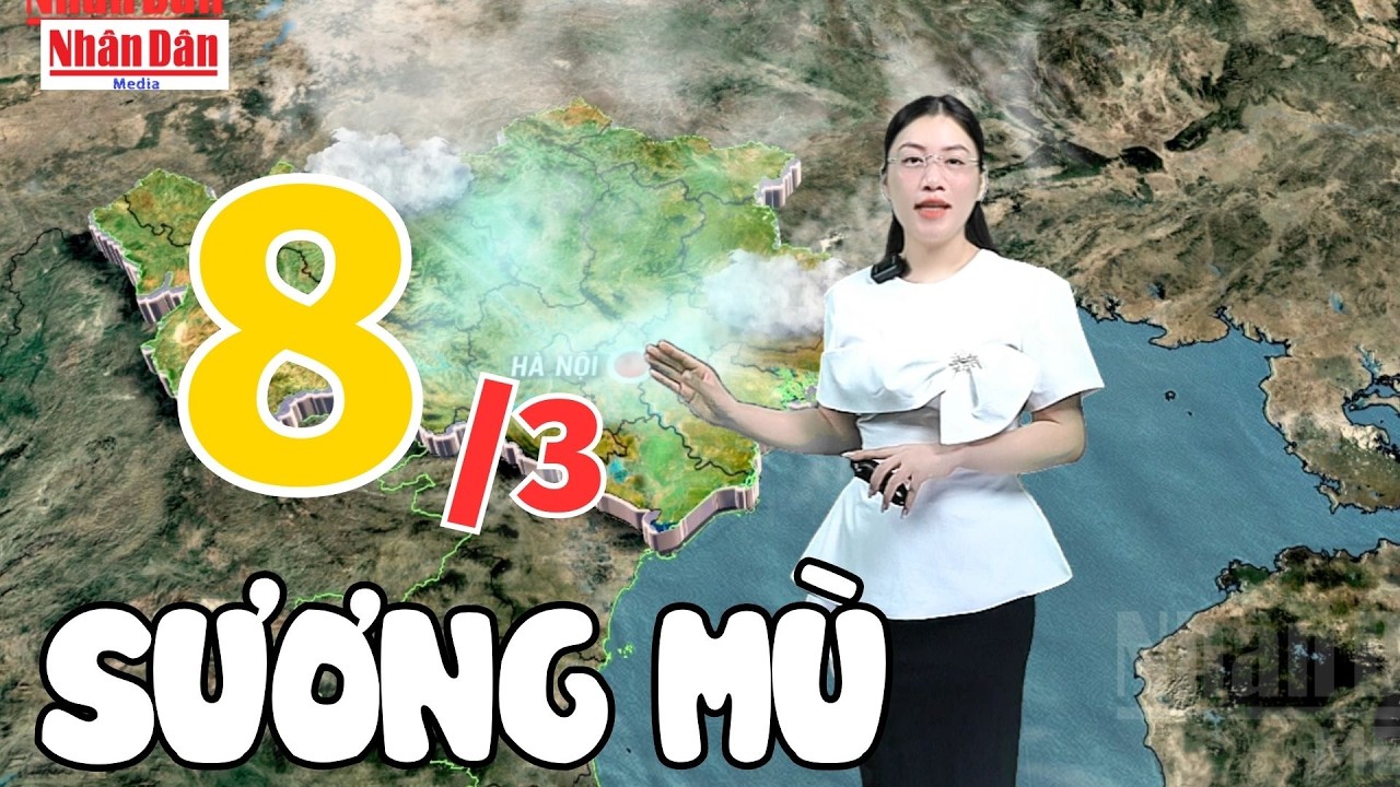 Dự báo thời tiết tối nay và ngày mai 8/3 | Dự báo thời tiết đêm nay mới nhất | Báo Nhân Dân