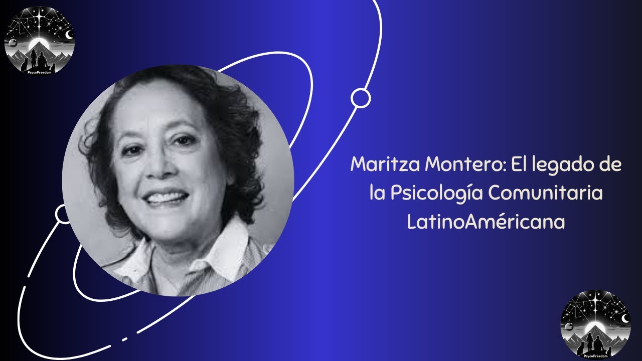 Maritza Montero: El legado de la Psicología Comunitaria LatinoAméricana🌱