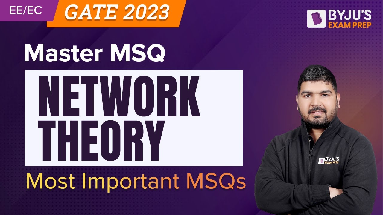 Network Theory MSQ | GATE 2023 Electrical, Electronics & Communication (EE/ECE) Exam Preparation