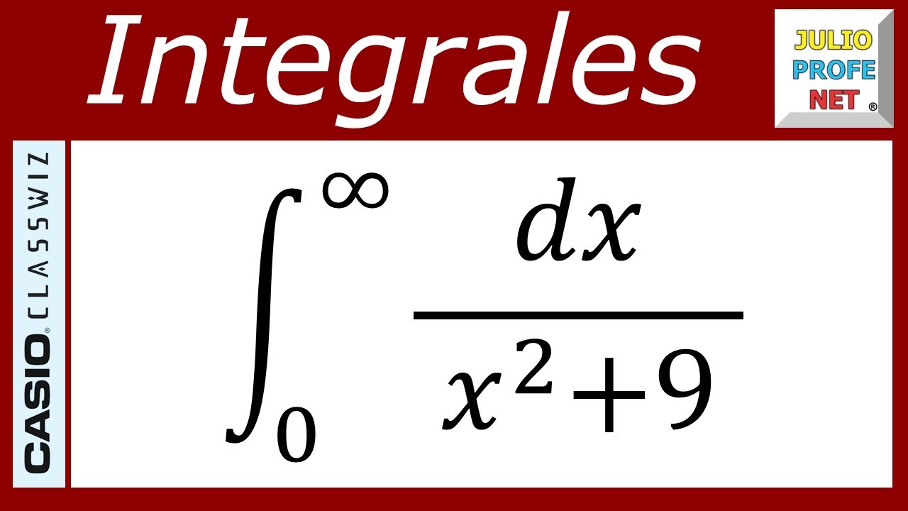 Integrales impropias | Ej. 8 con CASIO Classwiz fx-991LA CW #julioprofe