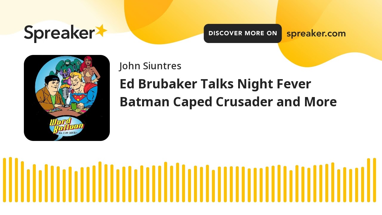 Ed Brubaker Talks Night Fever Batman Caped Crusader and More