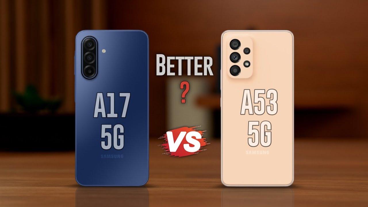 Samsung A17 5G Vs Samsung A53 5G 🔥 Which Better ❓