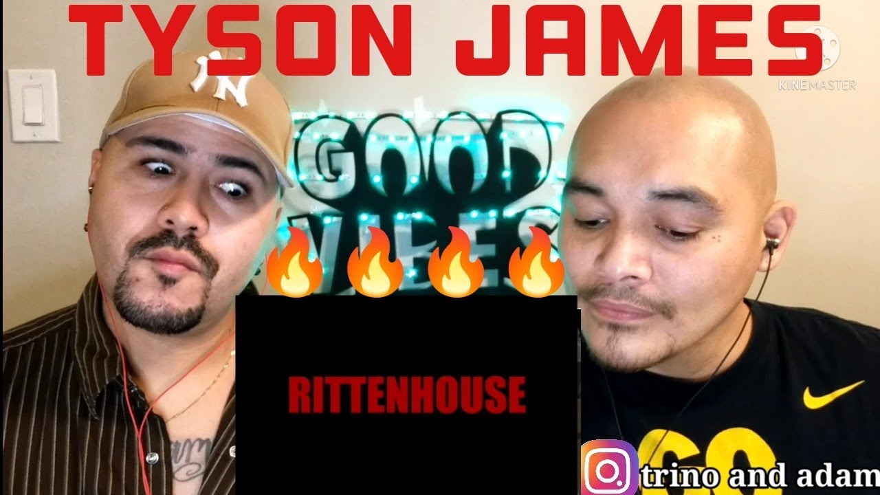 Tyson James - Rittenhouse (Official Music Video) | • REACTION